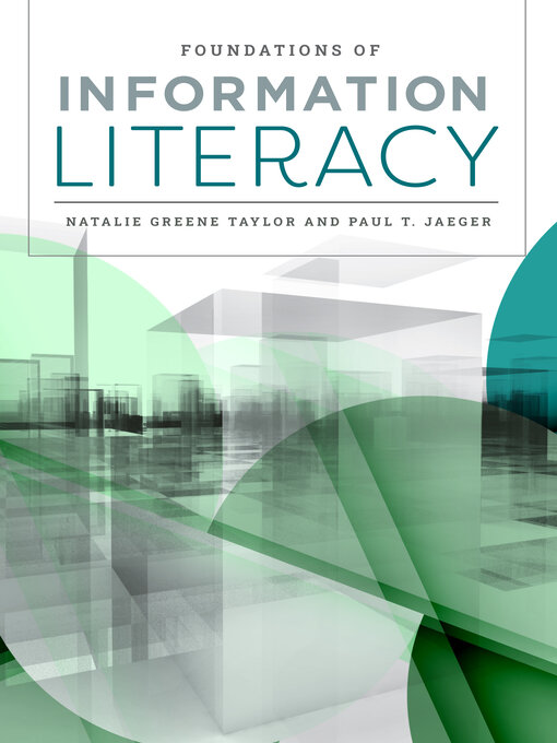 Title details for Foundations of Information Literacy by Natalie Greene Taylor - Available